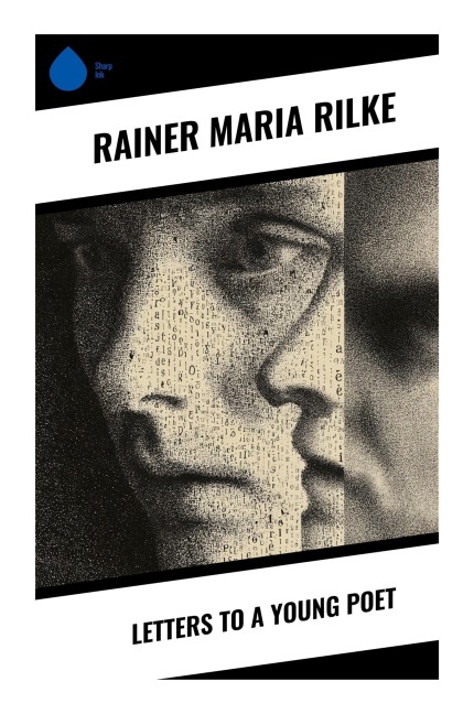 Letters to a Young Poet - Rainer Maria Rilke