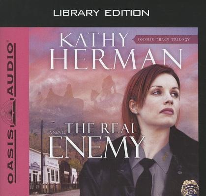 The Real Enemy (Library Edition) - Kathy Herman
