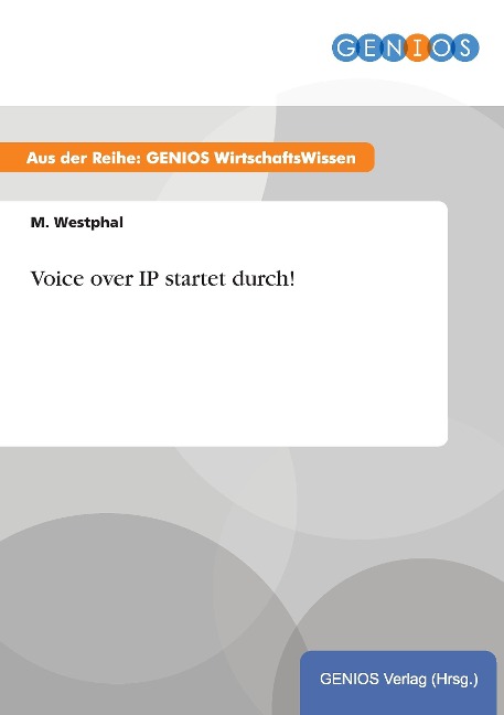 Voice over IP startet durch! - M. Westphal