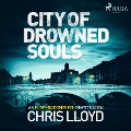 City of Drowned Souls - Chris Lloyd