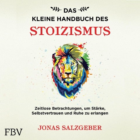 Das kleine Handbuch des Stoizismus - Jonas Salzgeber