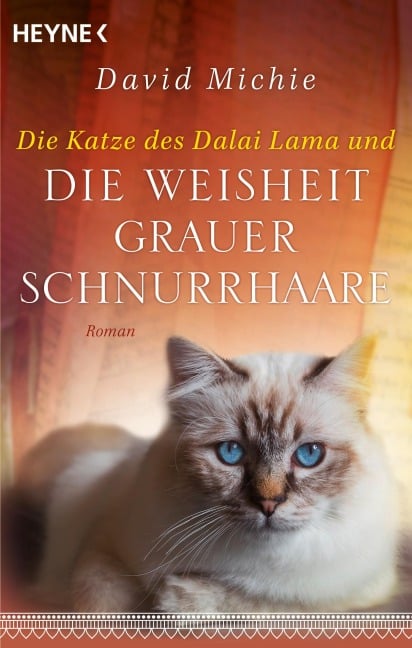 Die Katze des Dalai Lama und die Weisheit grauer Schnurrhaare - David Michie