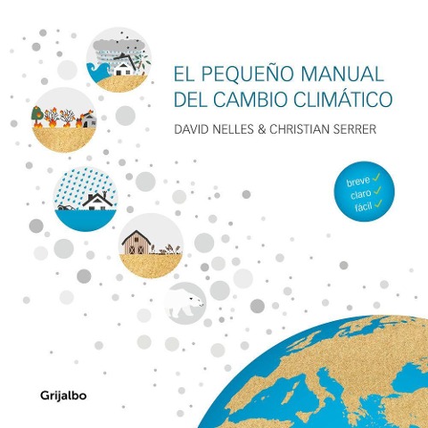 El pequeño manual del cambio climático - David Nelles, Christian Serrer