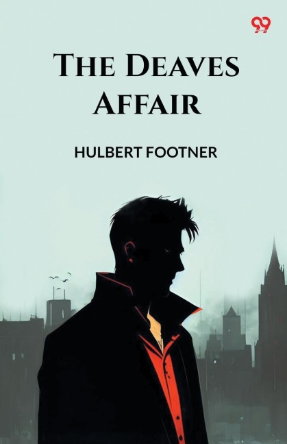 The Deaves Affair - Hulbert Footner