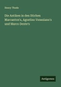 Cover-Bild zum Titel 'Die Antiken in den Stichen Marcanton's, Agostino Veneziano's und Marco Dente's' von 'Henry Thode'