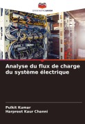 Cover-Bild zum Titel 'Analyse du flux de charge du système électrique' von 'Pulkit Kumar, Harpreet Kaur Channi'