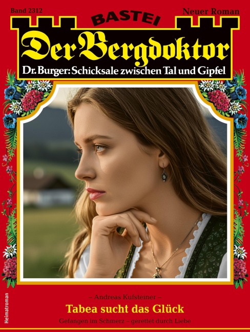 Der Bergdoktor 2312 - Andreas Kufsteiner