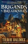Cover-Bild zum Titel 'Brigands & Breadknives' von 'Travis Baldree'