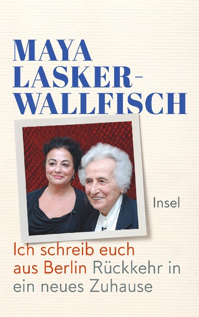 Ich schreib euch aus Berlin - Maya Lasker-Wallfisch