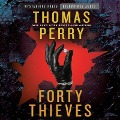 Forty Thieves Lib/E - Thomas Perry