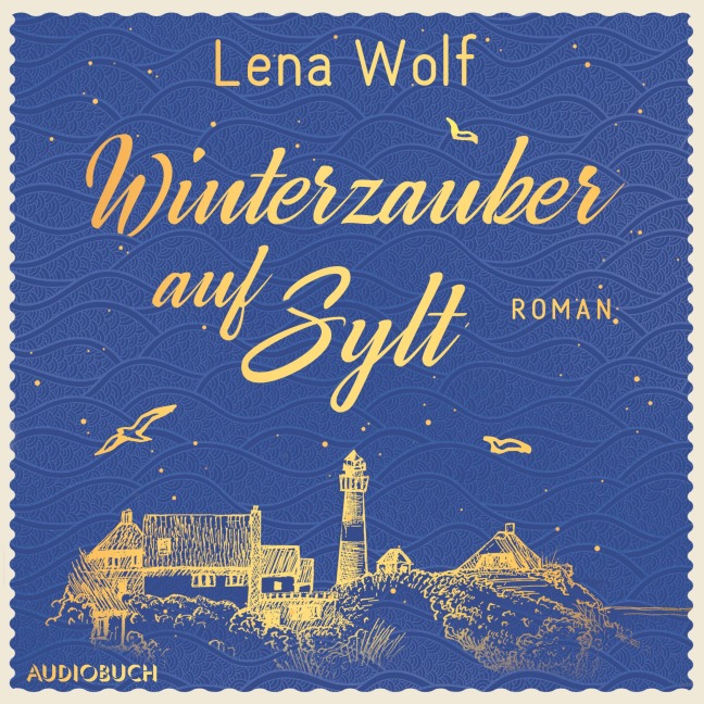 Winterzauber auf Sylt - Lena Wolf
