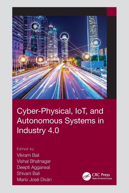 Cyber-Physical, IoT, and Autonomous Systems in Industry 4.0 - 