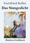 Cover-Bild zum Titel 'Das Sinngedicht (Großdruck)' von 'Gottfried Keller'