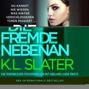 Cover-Bild zum Titel 'Die Fremde nebenan' von 'K. L. Slater'