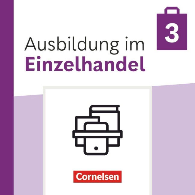 Ausbildung im Einzelhandel 3. Ausbildungsjahr - Ausgabe 2024 - Fachkunde und Arbeitsbuch - Im Paket - Christian Fritz, Klaus Otte, Michael Piek, Claudia Simons-Kövér, Roswitha Pütz