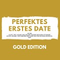 Cover-Bild zum Titel 'Perfektes erstes Date Gold Edition' von 'Florian Höper'