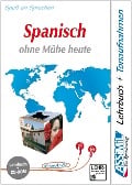 ASSiMiL Spanisch ohne Mühe heute - PC-Sprachkurs - Niveau A1-B2 - 