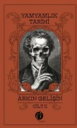 Cover-Bild zum Titel 'Yamyamlik Tarihi - Cilt -2' von 'Arkin Gelisin'