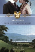 Cover-Bild zum Titel 'Liebe ist der größte Schatz' von 'Sophia James'