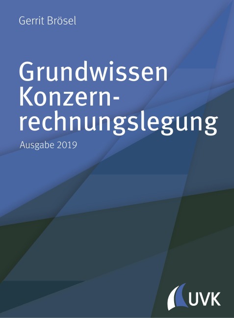 Grundwissen Konzernrechnungslegung - Gerrit Brösel