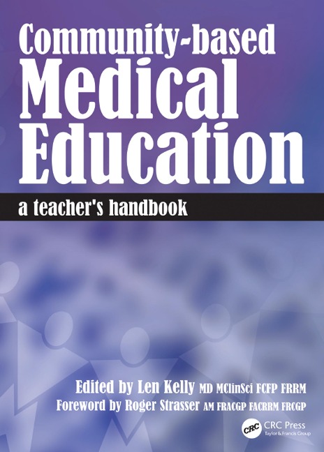 Community-Based Medical Education - Len Kelly