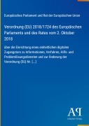 Cover-Bild zum Titel 'Verordnung (EU) 2018/1724 des Europäischen Parlaments und des Rates vom 2. Oktober 2018' von 'Europäisches Parlament und Rat der Europäischen Union'