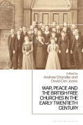 Cover-Bild zum Titel 'War, Peace and the British Free Churches, 1914-1945' von ''