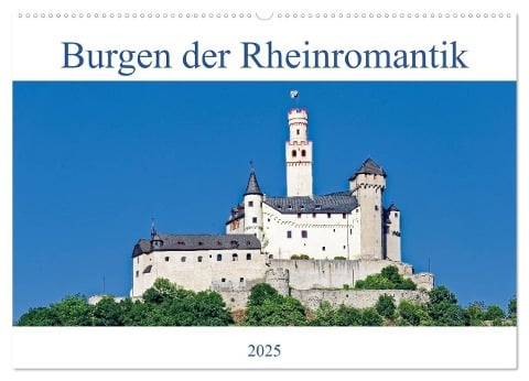 Burgen der Rheinromantik (Wandkalender 2025 DIN A2 quer), CALVENDO Monatskalender - Dieter Meyer