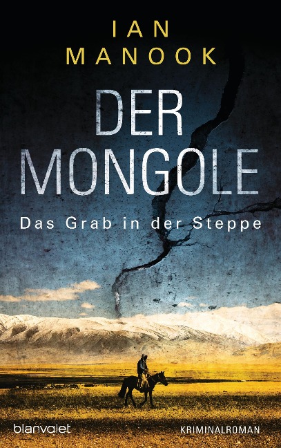 Der Mongole - Das Grab in der Steppe - Ian Manook
