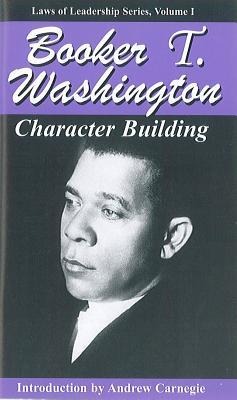 Character Building - Booker T Washington