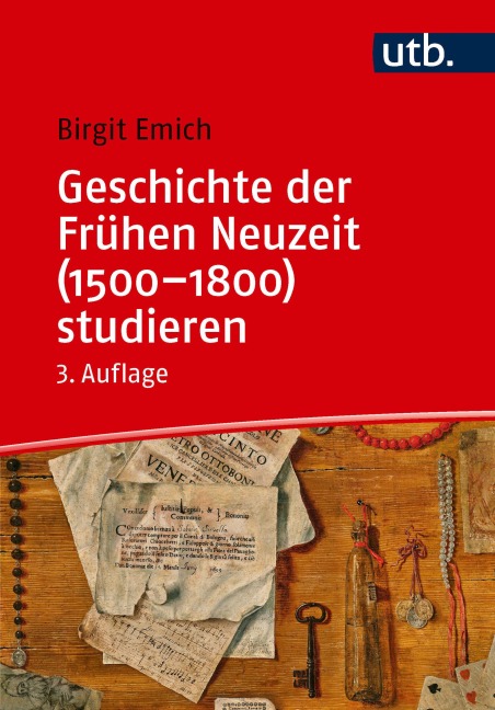 Geschichte der Frühen Neuzeit (1500-1800) studieren - Birgit Emich