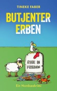 Cover-Bild zum Titel 'Butjenter Erben' von 'Tineke Faber'