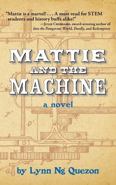 Mattie and the Machine - Lynn Ng Quezon