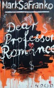 Cover-Bild zum Titel 'Dear Professor Romance' von 'Mark Safranko'