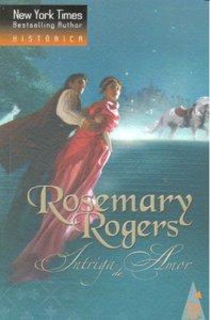 Intriga de amor - Rosemary Rogers