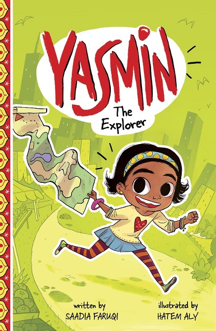 Yasmin the Explorer - Saadia Faruqi