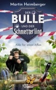 Cover-Bild zum Titel 'Der Bulle und der Schmetterling - Alibi für einen Affen' von 'Martin Heimberger'