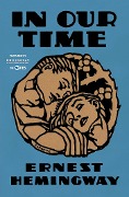 Cover-Bild zum Titel 'In Our Time' von 'Ernest Hemingway'