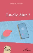 Cover-Bild zum Titel 'Est-elle Alice ?' von 'Delolme'