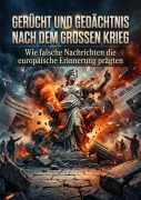 Cover-Bild zum Titel 'Gerücht und Gedächtnis nach dem großen Krieg' von 'Oliver Reuter'