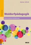 Cover-Bild zum Titel 'Waldorfpädagogik' von 'Heiner Ullrich'