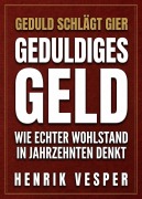 Cover-Bild zum Titel 'Geduldiges Geld' von 'Henrik Vesper'