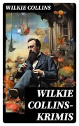 Cover-Bild zum Titel 'Wilkie Collins-Krimis' von 'Wilkie Collins'