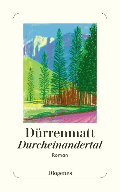 Durcheinandertal - Friedrich Dürrenmatt