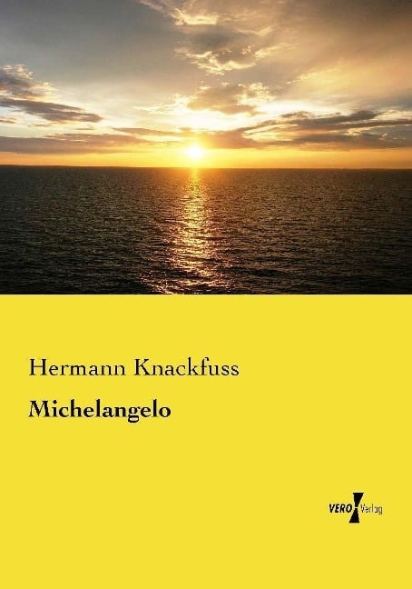 Michelangelo - Hermann Knackfuss