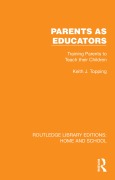 Cover-Bild zum Titel 'Parents as Educators' von 'Keith J. Topping'