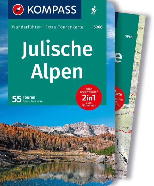 KOMPASS Wanderführer Julische Alpen, 55 Touren mit Extra-Tourenkarte - 