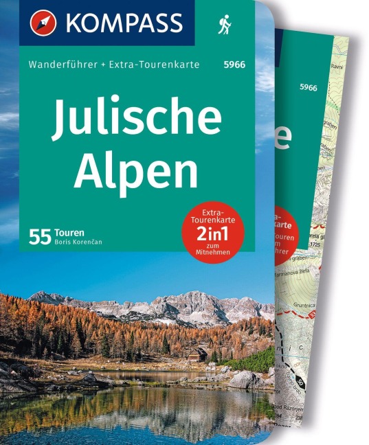 KOMPASS Wanderführer Julische Alpen, 55 Touren mit Extra-Tourenkarte - 