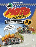 Cover-Bild zum Titel 'MOTOmania Sammelband 7-9' von 'Holger Aue'