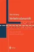 Verkehrsdynamik - Dirk Helbing